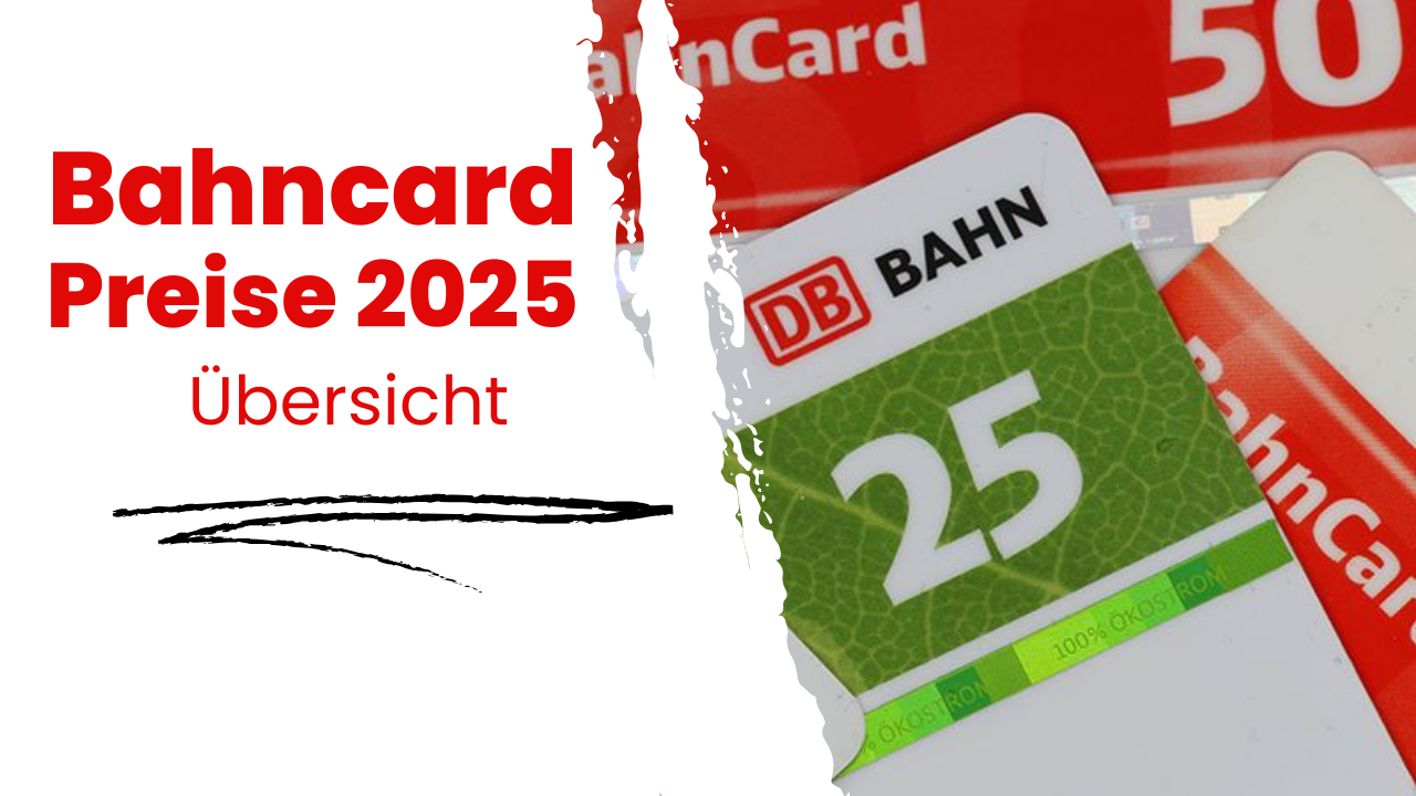 Bahncardpreise 2025 Übersicht