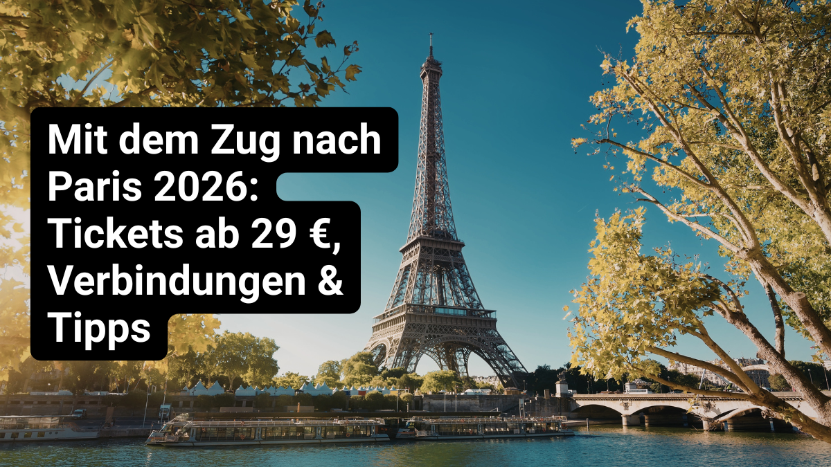 Mit dem Zug nach Paris 2026